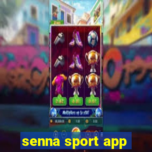 senna sport app